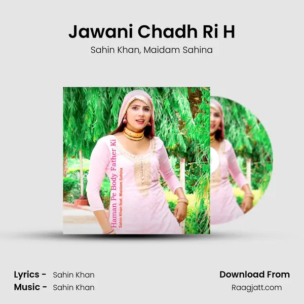 Jawani Chadh Ri H mp3 song