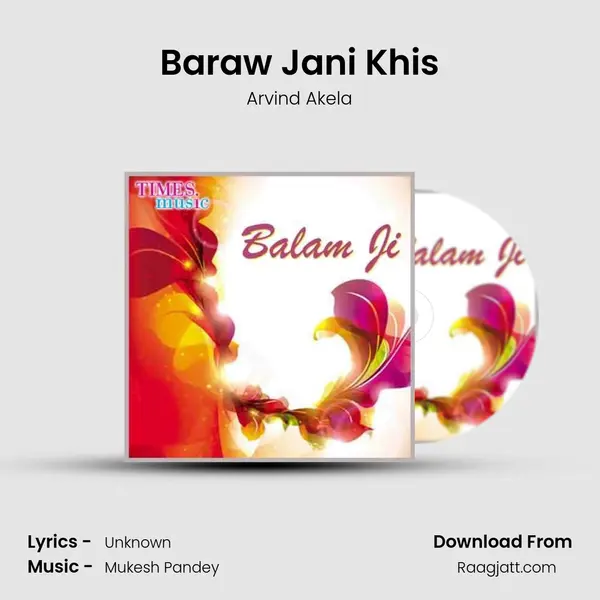 Baraw Jani Khis mp3 song