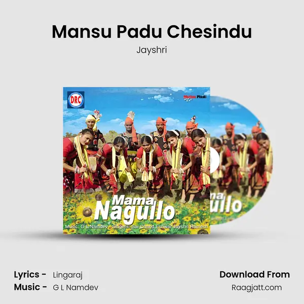 Mansu Padu Chesindu mp3 song