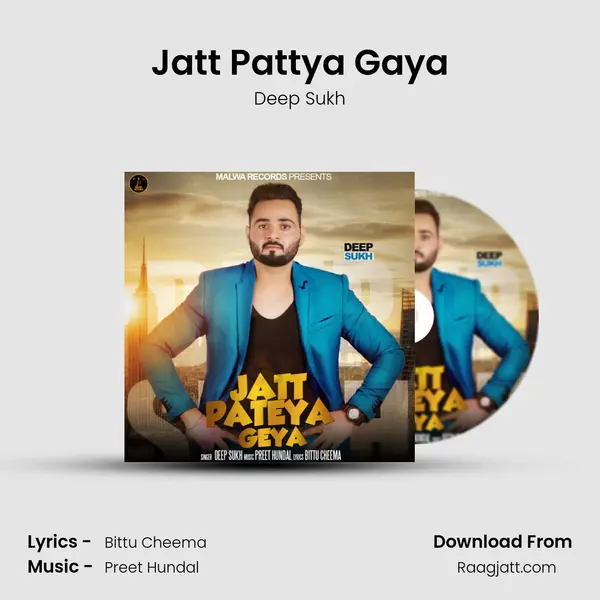 Jatt Pattya Gaya - Deep Sukh album cover 