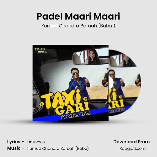 Padel Maari Maari - Kumud Chandra Baruah (Babu ) album cover 