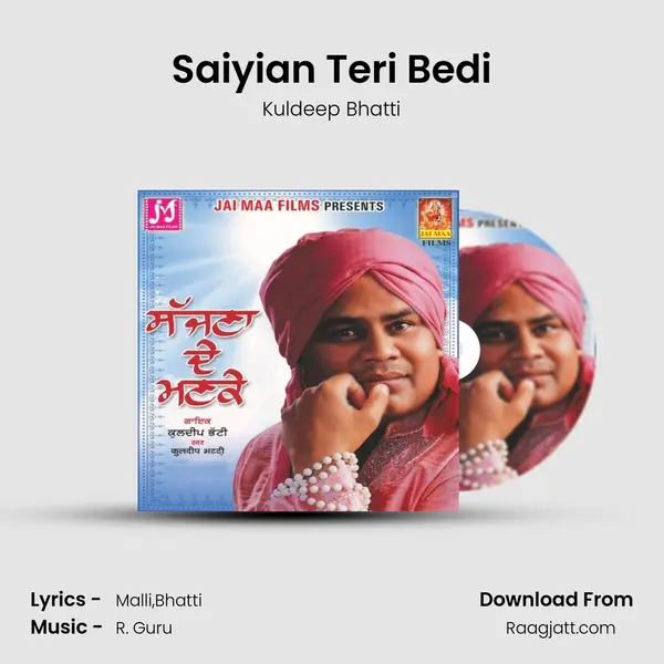 Saiyian Teri Bedi mp3 song