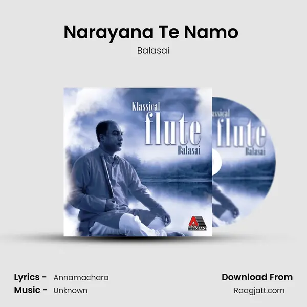 Narayana Te Namo (Balasai) - Balasai album cover 