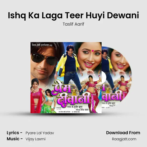 Ishq Ka Laga Teer Huyi Dewani - Taslif Aarif album cover 