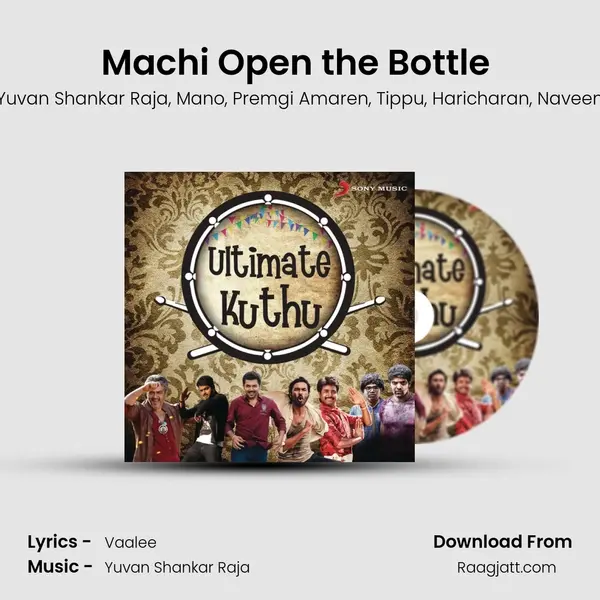 Machi Open the Bottle (From Mankatha) mp3 song