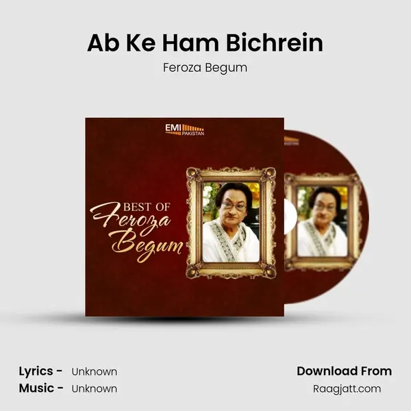 Ab Ke Ham Bichrein - Feroza Begum album cover 