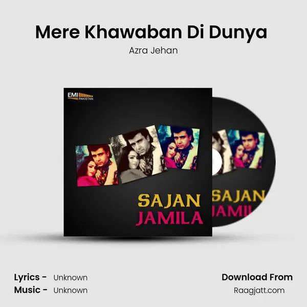 Mere Khawaban Di Dunya (From Jamila) mp3 song