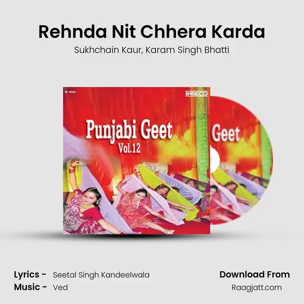 Rehnda Nit Chhera Karda mp3 song