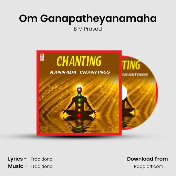 Om Ganapatheyanamaha - B M Prasad album cover 