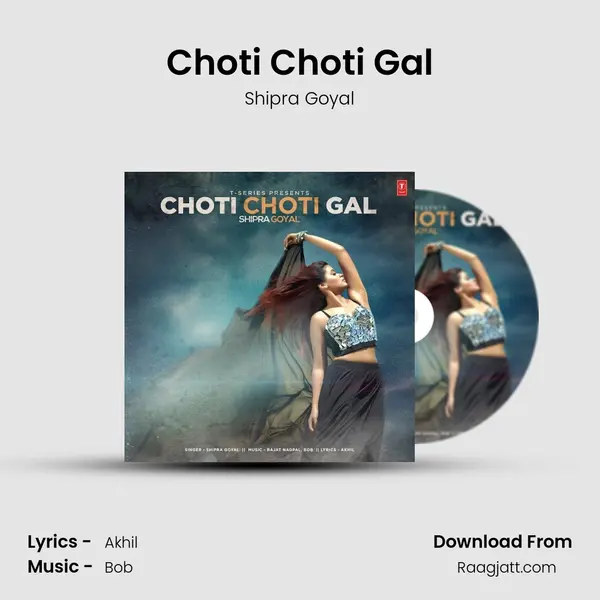 Choti Choti Gal mp3 song