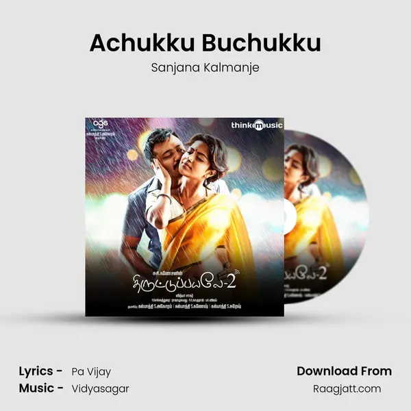 Achukku Buchukku - Sanjana Kalmanje album cover 