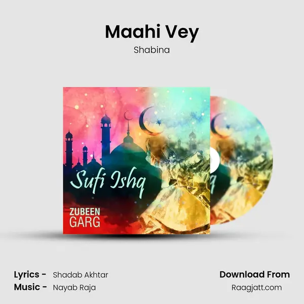 Maahi Vey mp3 song