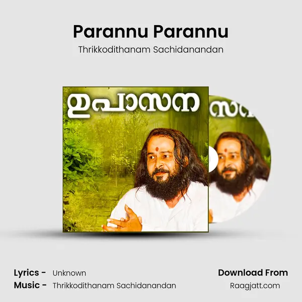 Parannu Parannu - Thrikkodithanam Sachidanandan album cover 