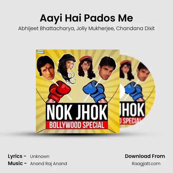 Aayi Hai Pados Me mp3 song