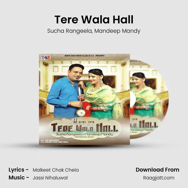 Tere Wala Hall - Sucha Rangeela album cover 