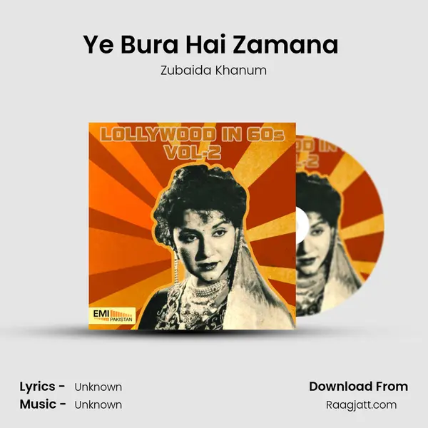 Ye Bura Hai Zamana (From 