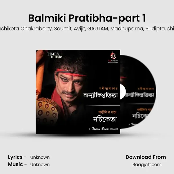 Balmiki Pratibha-part 1 - Nachiketa Chakraborty album cover 