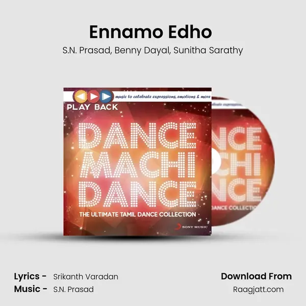 Ennamo Edho (From Yaamirukka Bayamey) mp3 song