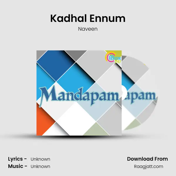 Kadhal Ennum - Naveen mp3 song