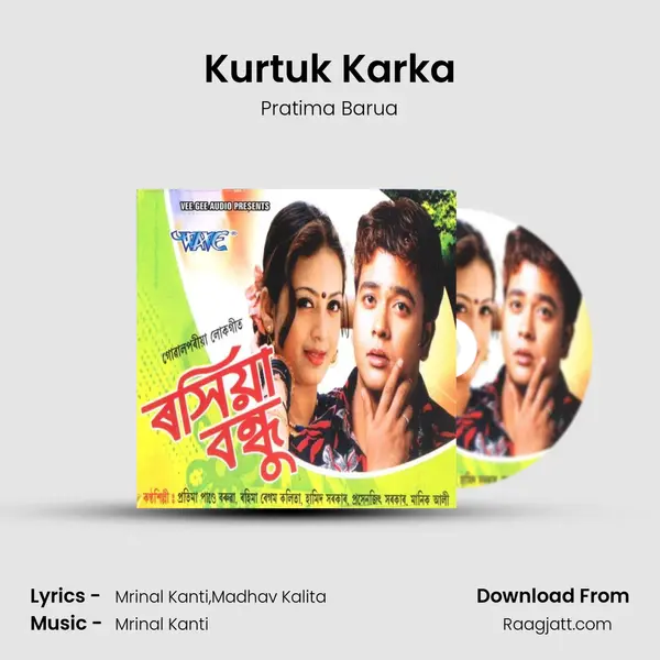 Kurtuk Karka mp3 song