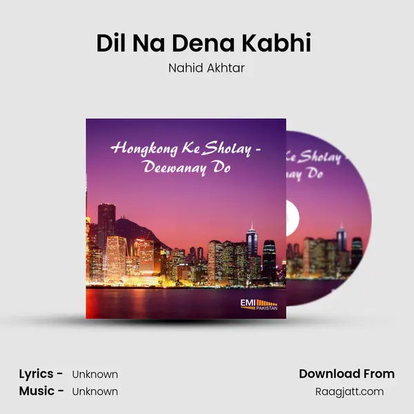 Dil Na Dena Kabhi (From 