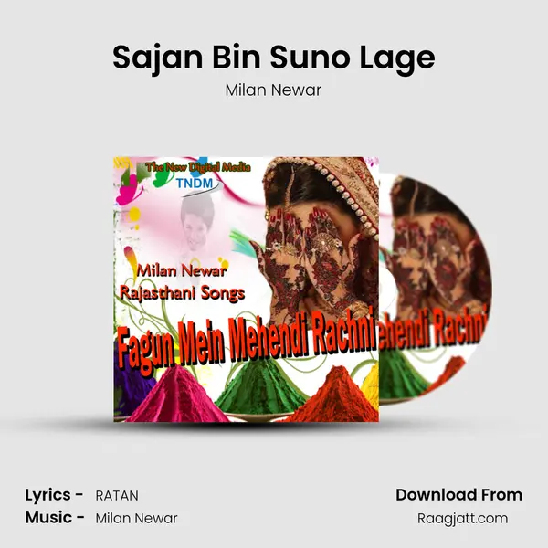 Sajan Bin Suno Lage - Milan Newar album cover 