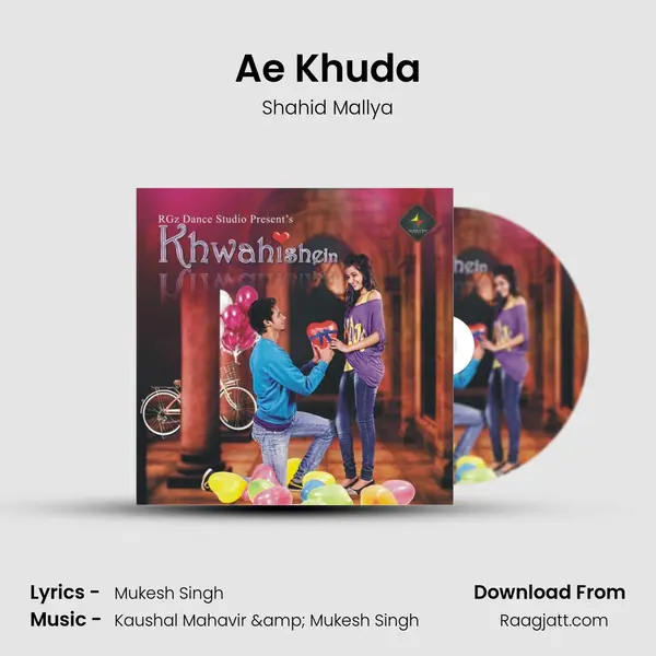 Ae Khuda - Shahid Mallya album cover 