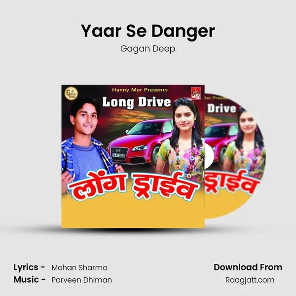 Yaar Se Danger - Gagan Deep album cover 