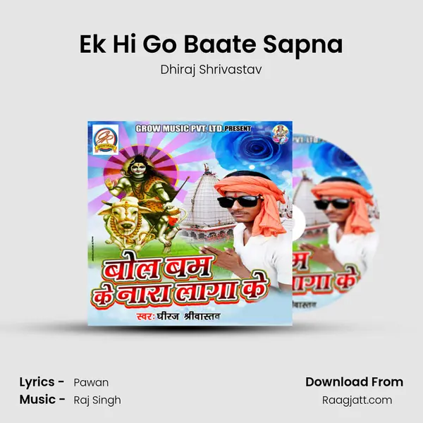 Ek Hi Go Baate Sapna mp3 song