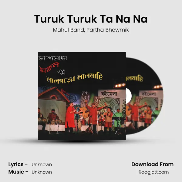 Turuk Turuk Ta Na Na mp3 song