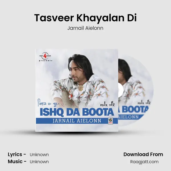 Tasveer Khayalan Di mp3 song