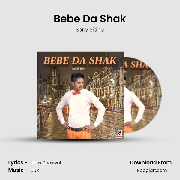 Bebe Da Shak - Sony Sidhu album cover 