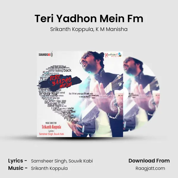 Teri Yadhon Mein Fm mp3 song