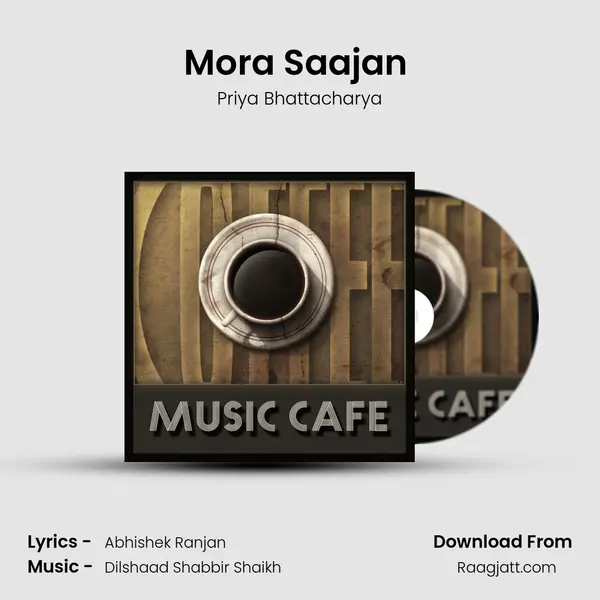 Mora Saajan (Chillout Mix) mp3 song