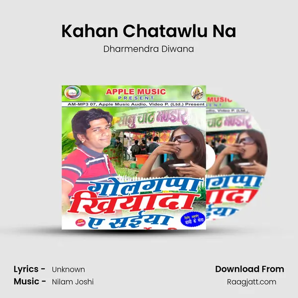 Kahan Chatawlu Na mp3 song