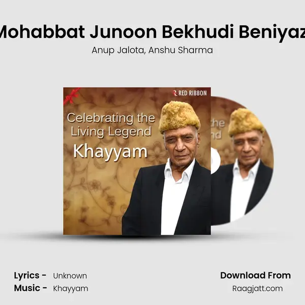 Mohabbat Junoon Bekhudi Beniyazi mp3 song