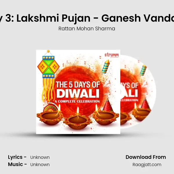 Day 3: Lakshmi Pujan - Ganesh Vandana - Rattan Mohan Sharma album cover 