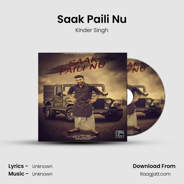 Saak Paili Nu - Kinder Singh album cover 