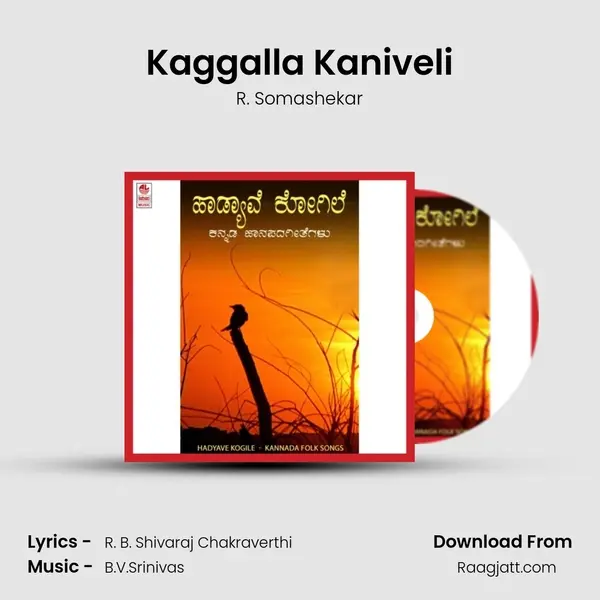 Kaggalla Kaniveli - R. Somashekar album cover 