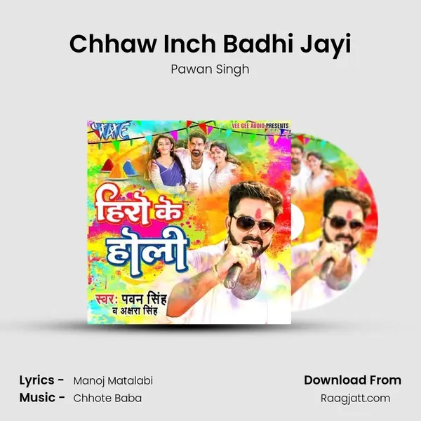 Chhaw Inch Badhi Jayi mp3 song