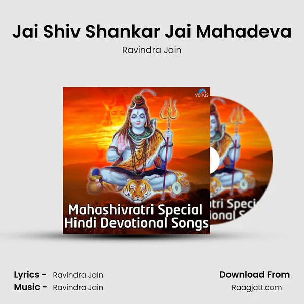 Jai Shiv Shankar Jai Mahadeva - Ravindra Jain album cover 