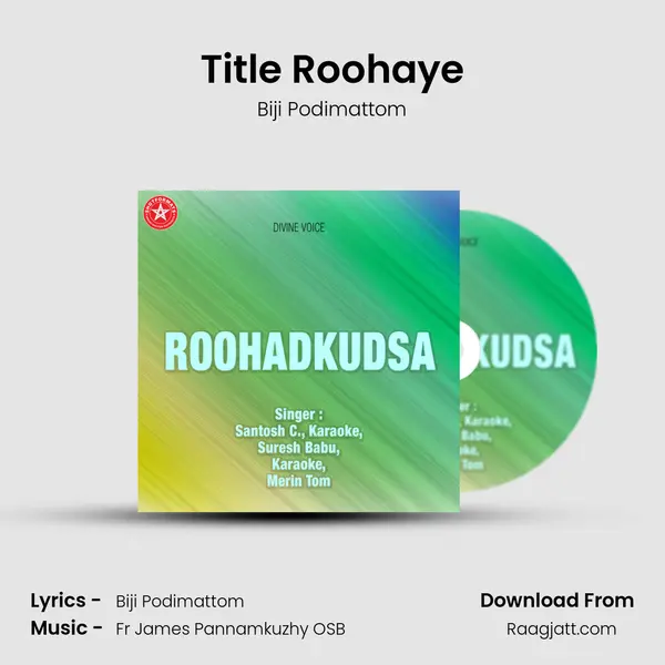 Title Roohaye mp3 song