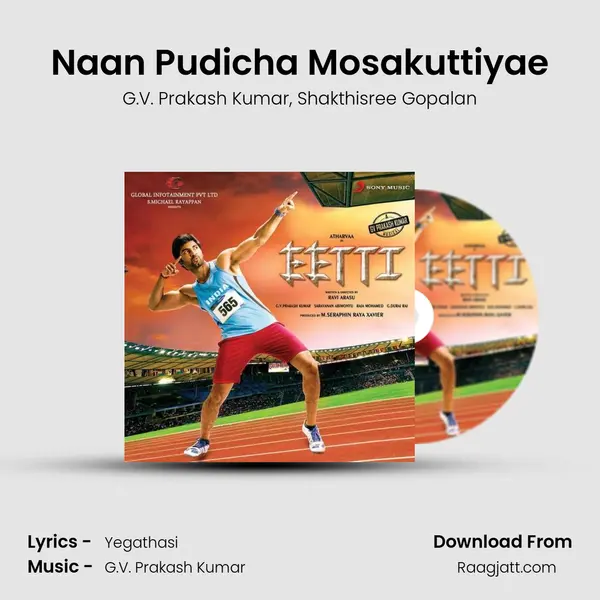 Naan Pudicha Mosakuttiyae mp3 song