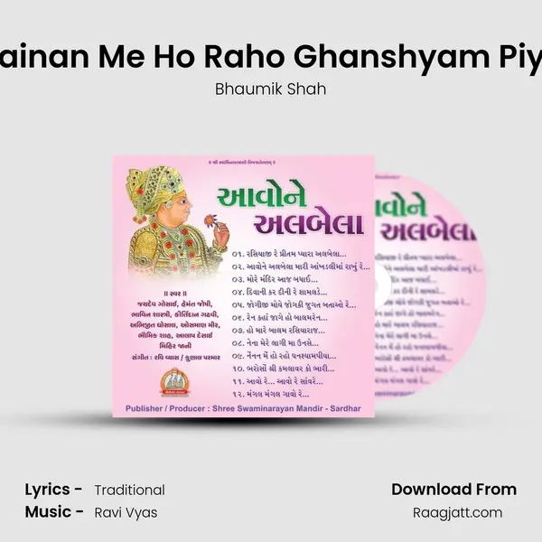 Nainan Me Ho Raho Ghanshyam Piya - Bhaumik Shah album cover 