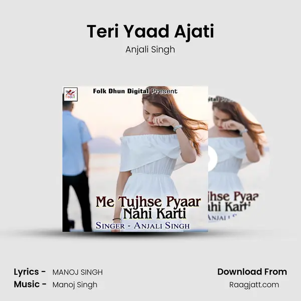 Teri Yaad Ajati - Anjali Singh album cover 