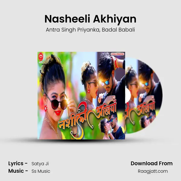 Nasheeli Akhiyan - Antra Singh Priyanka album cover 