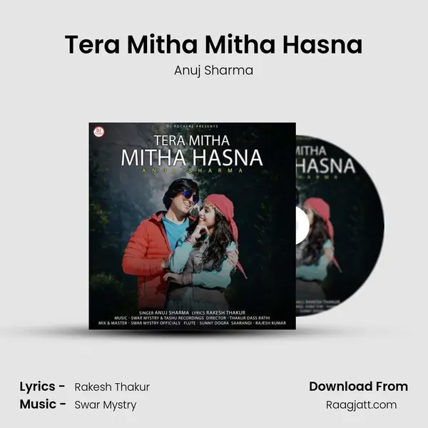 Tera Mitha Mitha Hasna - Anuj Sharma album cover 