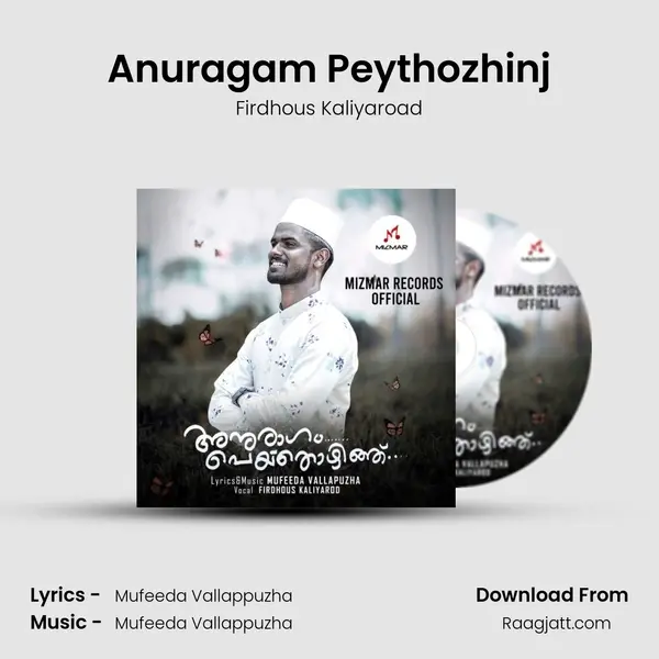 Anuragam Peythozhinj mp3 song