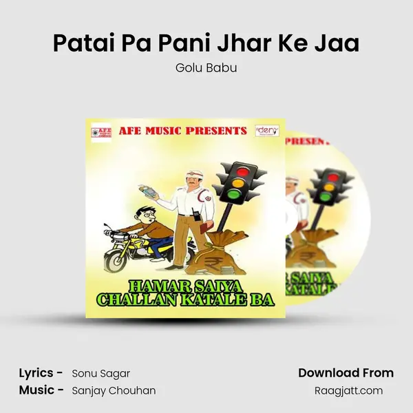 Patai Pa Pani Jhar Ke Jaa mp3 song