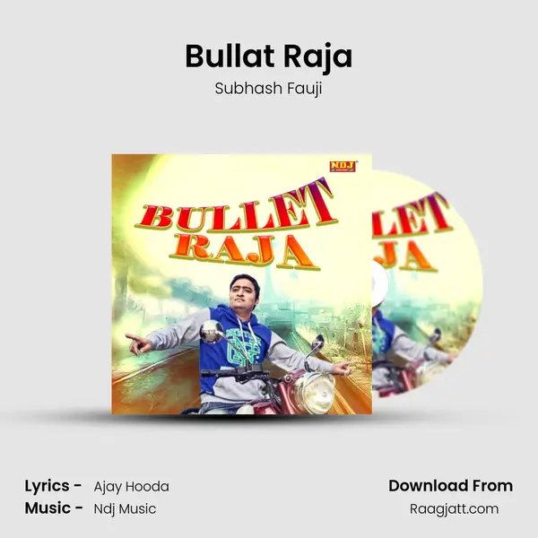 Bullat Raja mp3 song